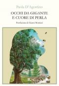 Occhi da gigante e cuore di perla