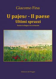 U pajese - Il paese. Ultimi sprazzi