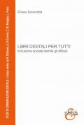 Libri digitali per tutti. Inclusione sociale tramite gli eBook