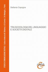 Tra sociologia del linguaggio e società digitale