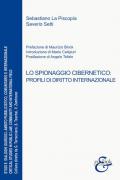 Spionaggio cibernetico. Profili di diritto internazionale (Lo)