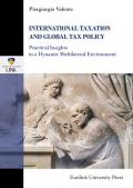 International taxation & tax policy. Practical insights in a dynamic multilateral environment