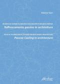 Raffrescamento passivo in architettura-Passive cooling in architecture. Ediz. bilingue