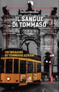 Il sangue di Tommaso. Un'indagine di Tommaso Verani