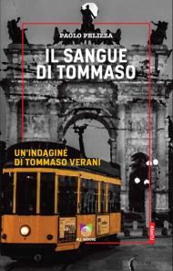 Il sangue di Tommaso. Un'indagine di Tommaso Verani