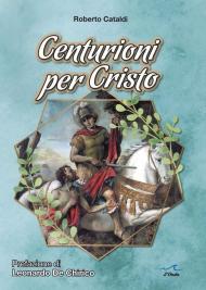 Centurioni per Cristo