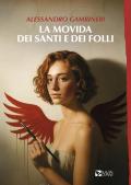 La movida dei santi e dei folli
