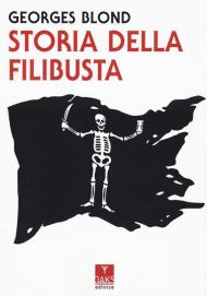 Storia della Filibusta