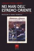 Nei mari dell'Estremo Oriente. La guerra navale russo-giapponese 1904-1905