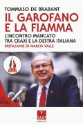 Fiamma e Garofano. Craxi e la destra italiana