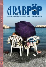 Arabpop. Rivista di arti e letterature arabe contemporanee. Vol. 3: Mare.