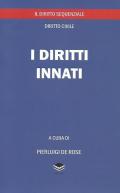 I diritti innati. Il diritto sequenziale, diritto civile