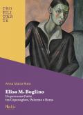 Elisa M. Boglino. Un percorso d'arte tra Copenaghen, Palermo e Roma