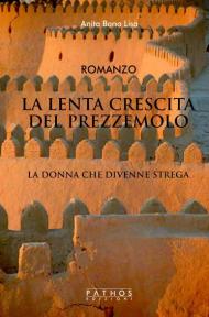 La lenta crescita del prezzemolo. La donna che divenne strega