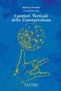 I sentieri verticali della consapevolezza