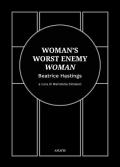 Woman's worst enemy: woman. Ediz. italiana e inglese
