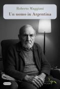 Un uomo in Argentina
