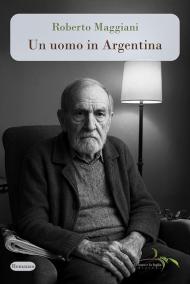 Un uomo in Argentina