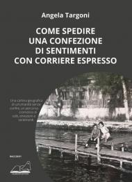 Come spedire una confezione di sentimenti con corriere espresso