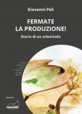 Fermate la produzione!