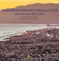 Emozioni giocate nella città. Diario di bordo 2021-2022