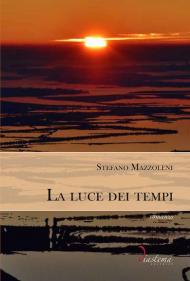 La luce dei tempi