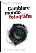 Cambiare il mondo con la fotografia. Un laboratorio per ragazzi e ragazze