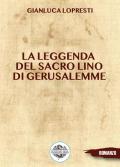 La leggenda del sacro lino di Gerusalemme