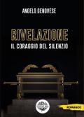 Rivelazioni. Il coraggio del silenzio