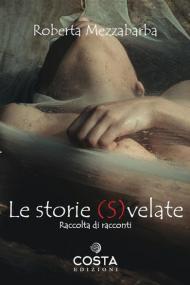 Le storie svelate