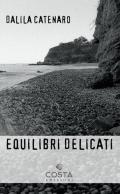 Equilibri delicati