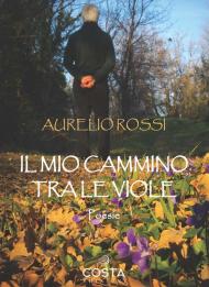 Il mio cammino tra le viole