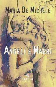 Angeli e maghi