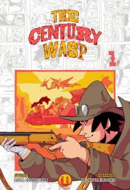 Century wasp. Ediz. variant (The). Vol. 1