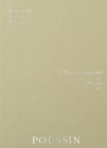 Le sentiment de la nature. L'art contemporain au miroir de Poussin. Ediz. a colori