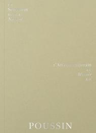 Le sentiment de la nature. L'art contemporain au miroir de Poussin. Ediz. a colori