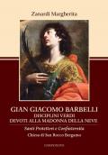 Gian Giacomo Barbelli. Disciplini Verdi Devoti alla Madonna della Neve Chiesa San Rocco Bergamo