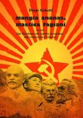 Mangia ananas, mastica fagiani. Vol. 1: Dal Manifesto del partito comunista alla Rivoluzione d'ottobre.
