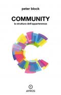 Community. La struttura dell'appartenenza. Ediz. integrale