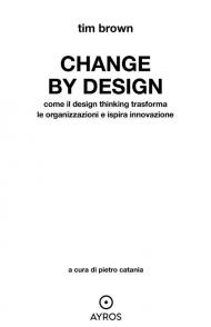 Change by design. Ediz. italiana