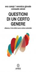 Questioni di un certo genere. Alleanze, il dna della nuova cultura aziendale