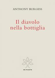 Il diavolo nella bottiglia. Ediz. critica