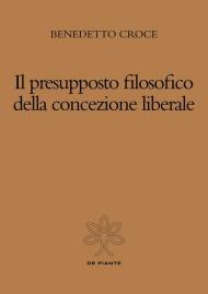 Il presupposto filosofico della concezione liberale