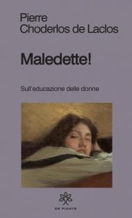 Maledette! Sull'educazione delle donne