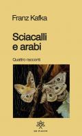 Sciacalli e arabi