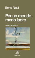 Per un mondo meno ladro