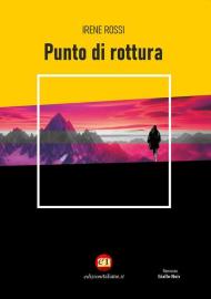 Punto di rottura. Ediz. integrale