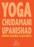 Yoga Chudamani Upanishad. Ediz. integrale