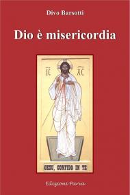 Dio è misericordia