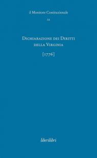 Dichiarazione dei Diritti della Virginia (1776). Ediz. italiana e inglese